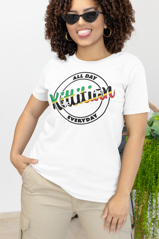 Kittitian, All Day, Everyday T-Shirt