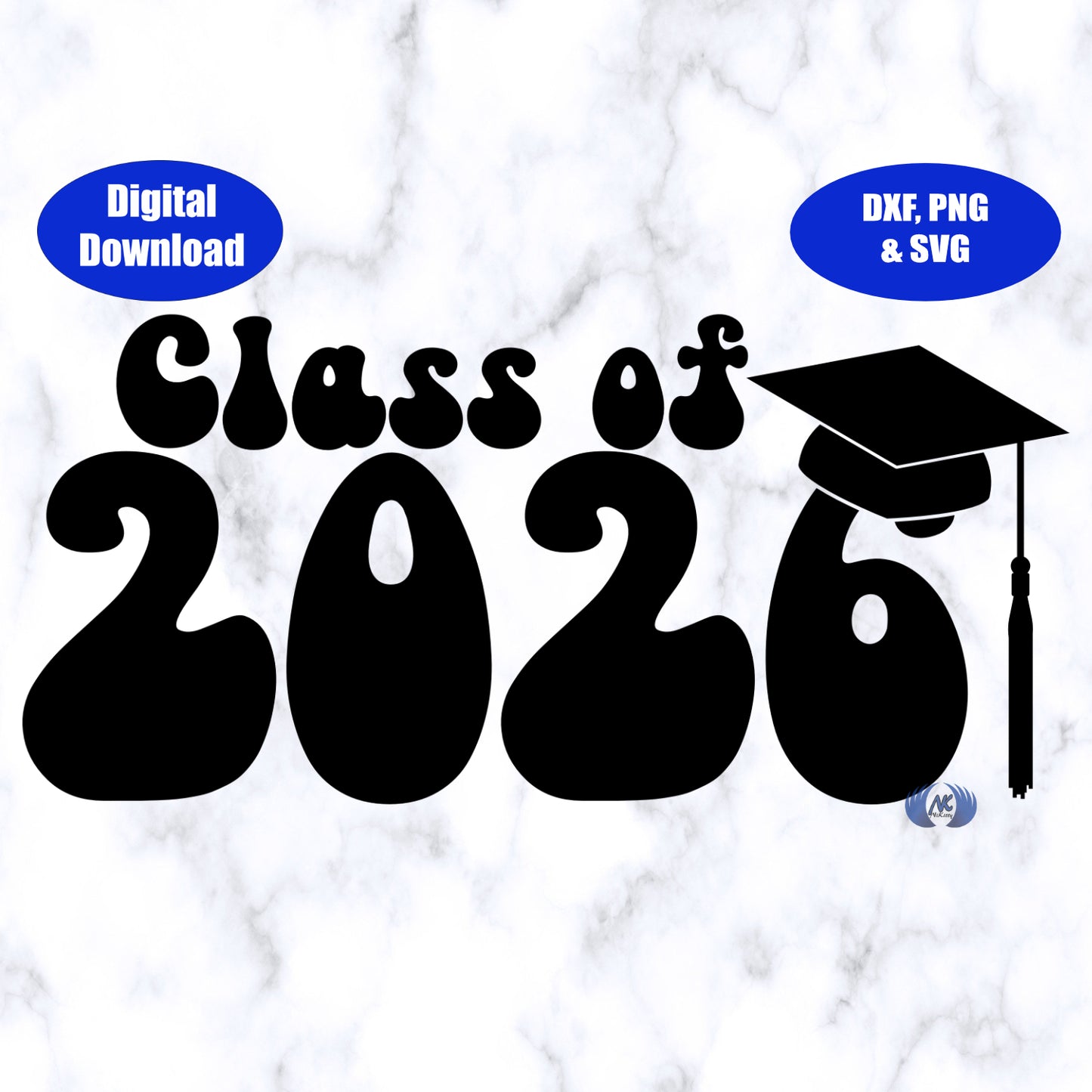 Class of 2026 Design 3 SVG, PNG, and DXF Digital Download