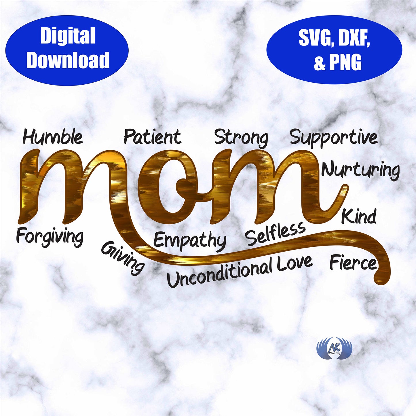 Mom Qualities SVG, DXF & PNG Download Only