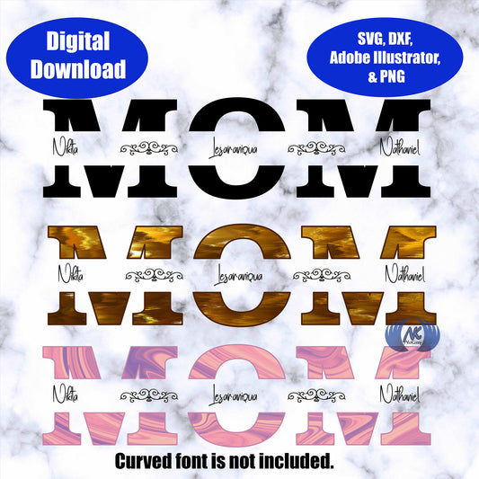 Mom Split Name Frame SVG, Adobe Illustrator, & PNG Download Only